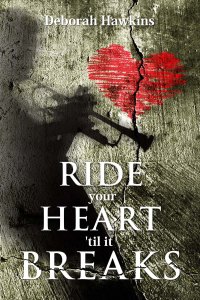 BookCover_RideYourHeartTilItBreaks