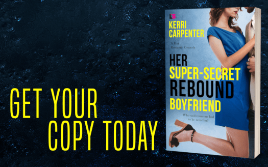Promo Graphic 3 - Her Super-Secret Rebound Boyfriend by Kerri Carpenter