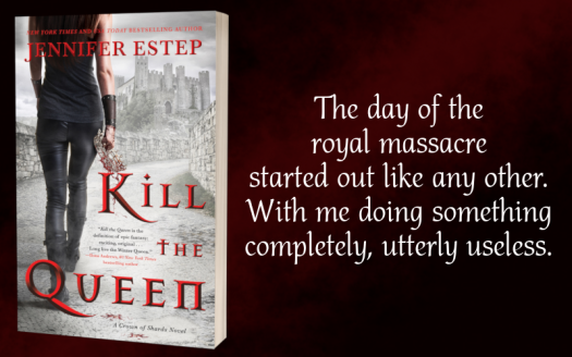 Teaser - Kill The Queen by Jennifer Estep - 3