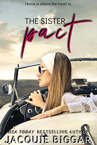 Book cover for The Sister Pact by Jacquie Biggar shows pretty blonde woman with sunglasses and headscarf sitting in profile in a convertible, hand on steering wheel