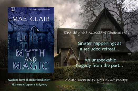 Banner ad for Myth and Magic a romantic suspense/mystery novel by Mae Clair shows a Gothic looking home with varied roof peaks behind a hedge, gloomy setting